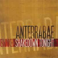 Anterrabae : Shakedown Tonight